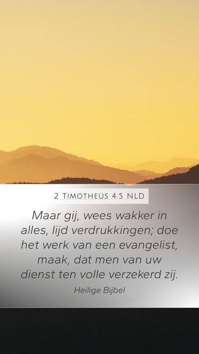 2 Timotheüs 4:5 NLD Bible Verse Image