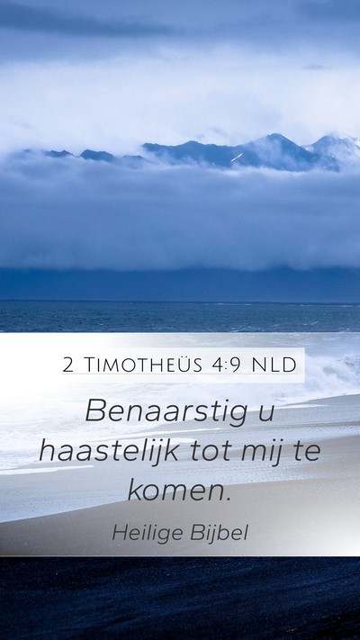2 Timotheüs 4:9 NLD Bible Verse Image