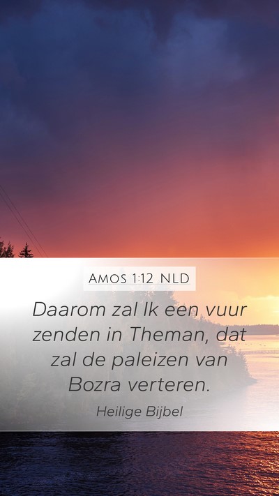 Amos 1:12 NLD Bible Verse Image
