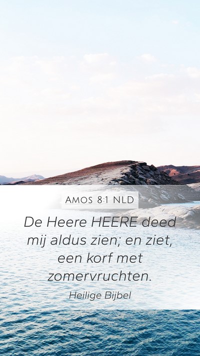 Amos 8:1 NLD Bible Verse Image