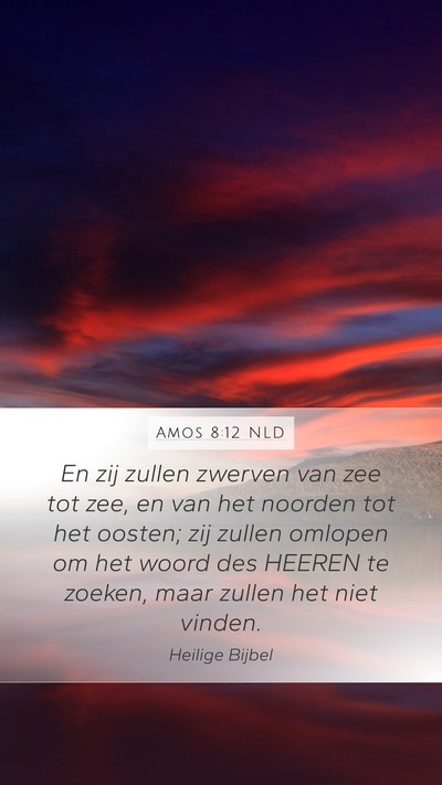 Amos 8:12 NLD Bible Verse Image