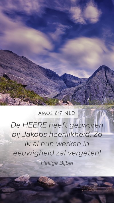 Amos 8:7 NLD Bible Verse Image
