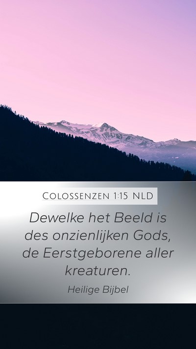 Colossenzen 1:15 NLD Bible Verse Image