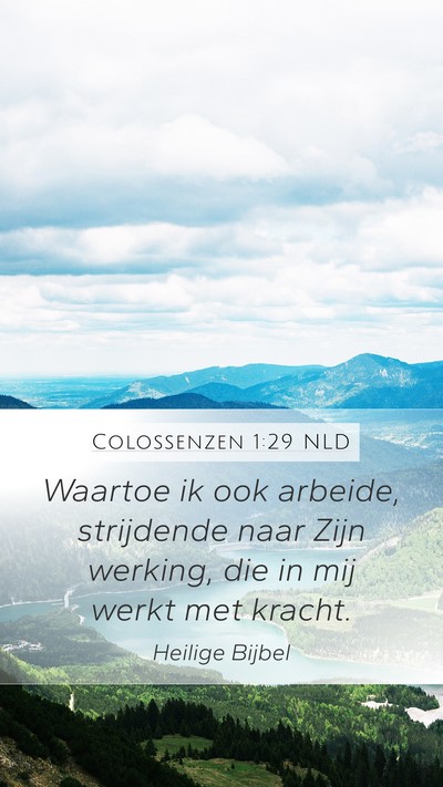 Colossenzen 1:29 NLD Bible Verse Image