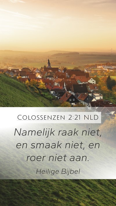 Colossenzen 2:21 NLD Bible Verse Image