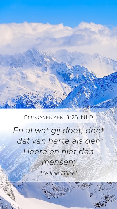 Colossenzen 3:23 NLD Bible Verse Image