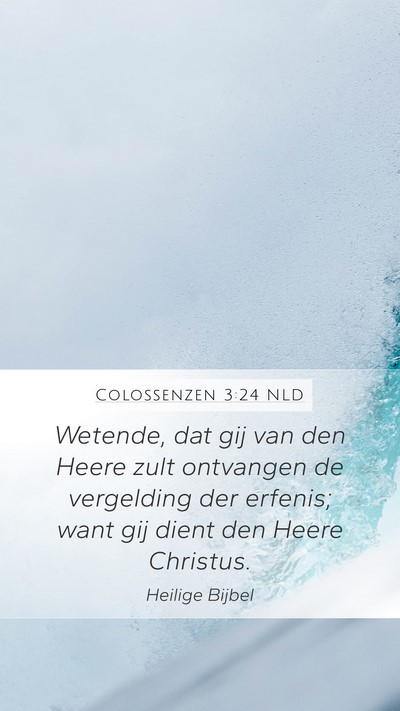 Colossenzen 3:24 NLD Bible Verse Image