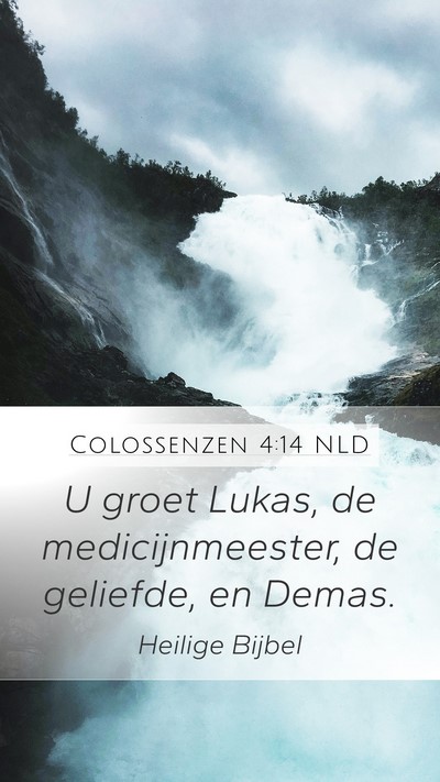 Colossenzen 4:14 NLD Bible Verse Image