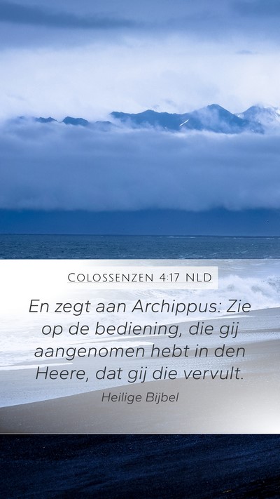 Colossenzen 4:17 NLD Bible Verse Image