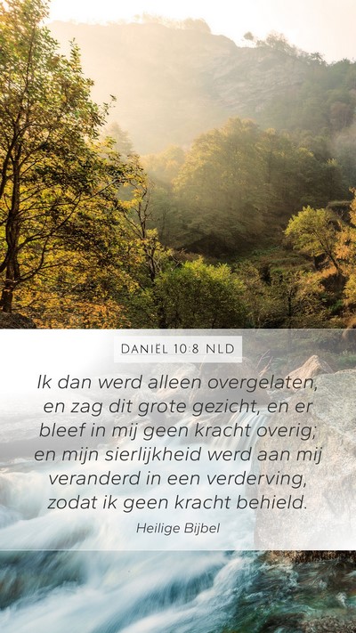 Daniël 10:8 NLD Bible Verse Image