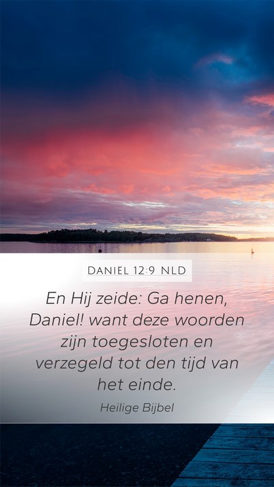 Daniël 12:9 NLD Bible Verse Image