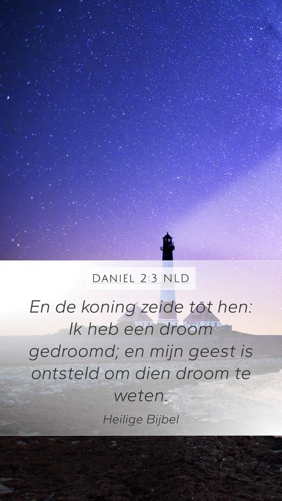 Daniël 2:3 NLD Bible Verse Image