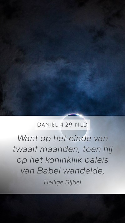 Daniël 4:29 NLD Bible Verse Image