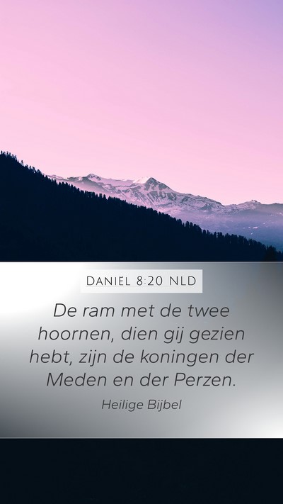 Daniël 8:20 NLD Bible Verse Image
