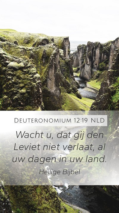 Deuteronomium 12:19 NLD Bible Verse Image
