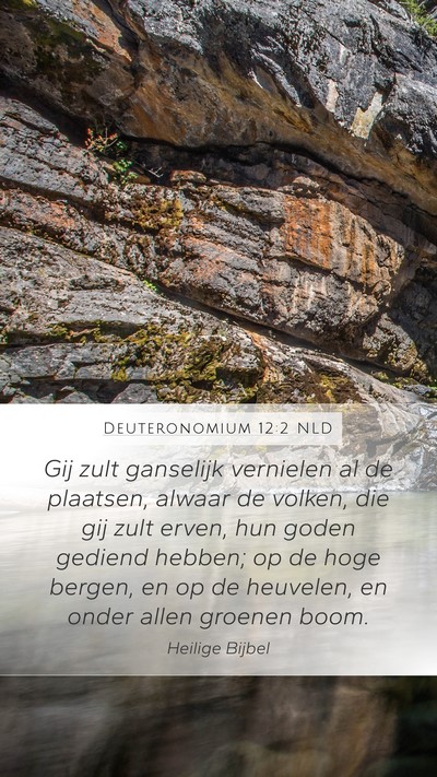 Deuteronomium 12:2 NLD Bible Verse Image