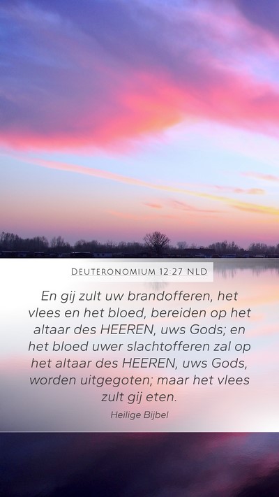Deuteronomium 12:27 NLD Bible Verse Image