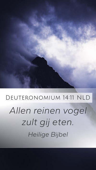 Deuteronomium 14:11 NLD Mobile Phone Wallpaper - Allen reinen vogel zult gij - Mobile Bible Verse Wallpaper