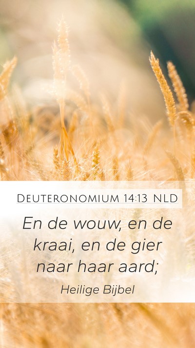 Deuteronomium 14:13 NLD Mobile Phone Wallpaper - En de wouw, en de kraai, en de gier naar haar - Mobile Bible Verse Wallpaper