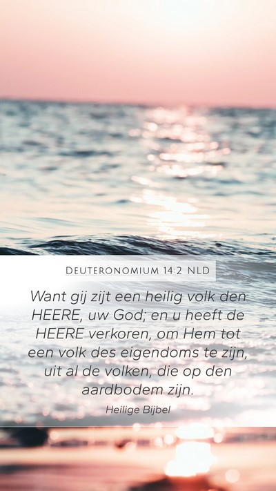 Deuteronomium 14:2 NLD Bible Verse Image