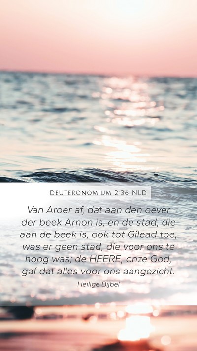 Deuteronomium 2:36 NLD Bible Verse Image