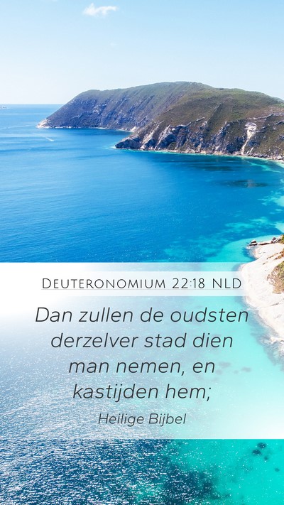 Deuteronomium 22:18 NLD Mobile Phone Wallpaper - Dan zullen de oudsten derzelver stad dien man - Mobile Bible Verse Wallpaper