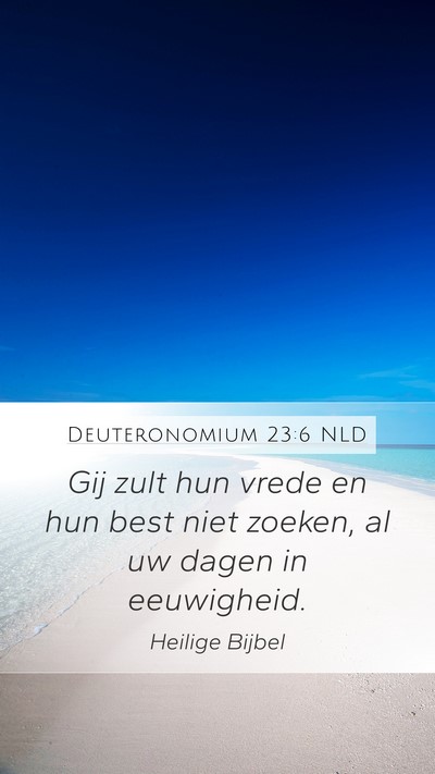 Deuteronomium 23:6 NLD Bible Verse Image