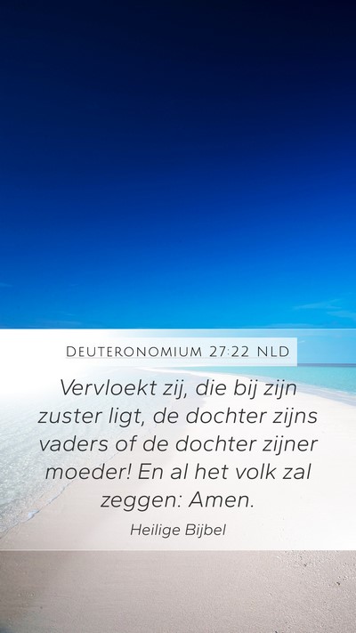 Deuteronomium 27:22 NLD Mobile Phone Wallpaper - Vervloekt zij, die bij zijn zuster ligt, de - Mobile Bible Verse Wallpaper