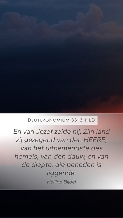 Deuteronomium 33:13 NLD Bible Verse Image