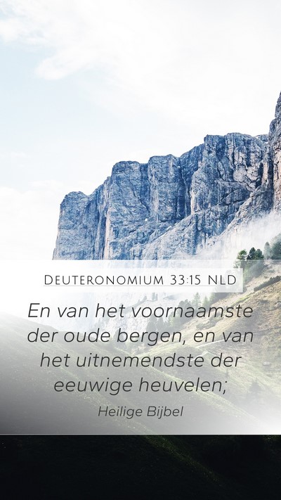 Deuteronomium 33:15 NLD Bible Verse Image