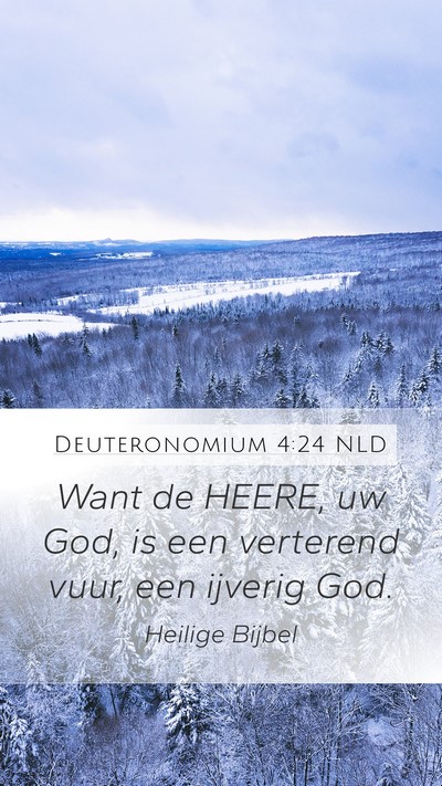 Deuteronomium 4:24 NLD Bible Verse Image