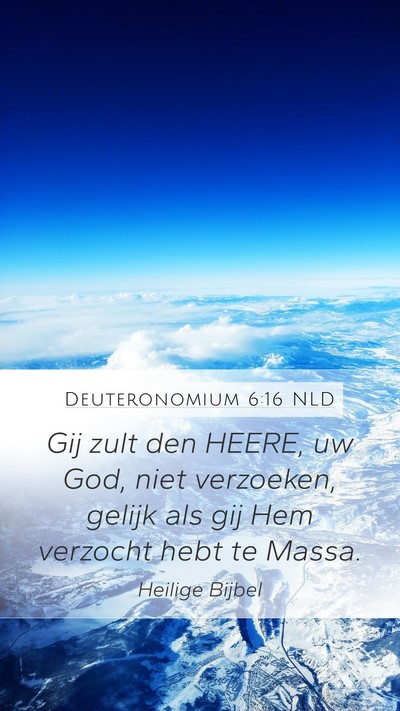 Deuteronomium 6:16 NLD Bible Verse Image