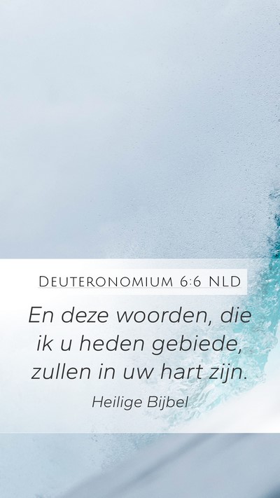 Deuteronomium 6:6 NLD Bible Verse Image