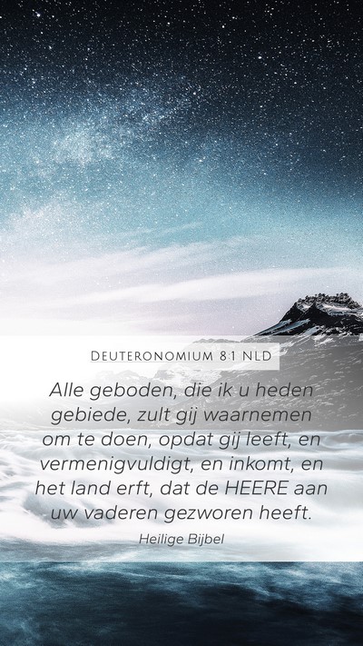 Deuteronomium 8:1 NLD Bible Verse Image