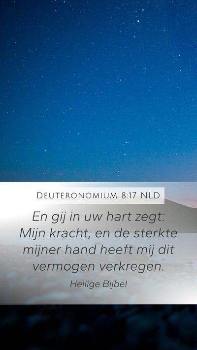 Deuteronomium 8:17 NLD Bible Verse Image