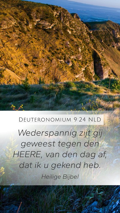 Deuteronomium 9:24 NLD Bible Verse Image