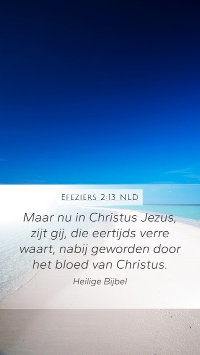 Efeziërs 2:13 NLD Bible Verse Image