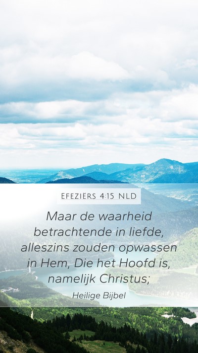 Efeziërs 4:15 NLD Bible Verse Image
