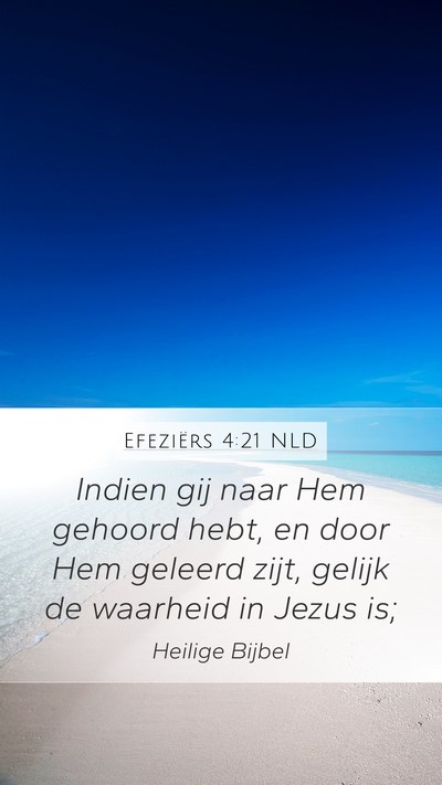 Efeziërs 4:21 NLD Bible Verse Image