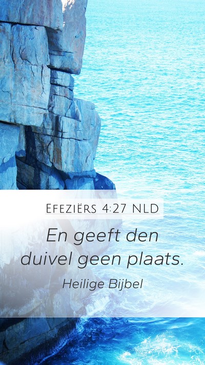 Efeziërs 4:27 NLD Bible Verse Image