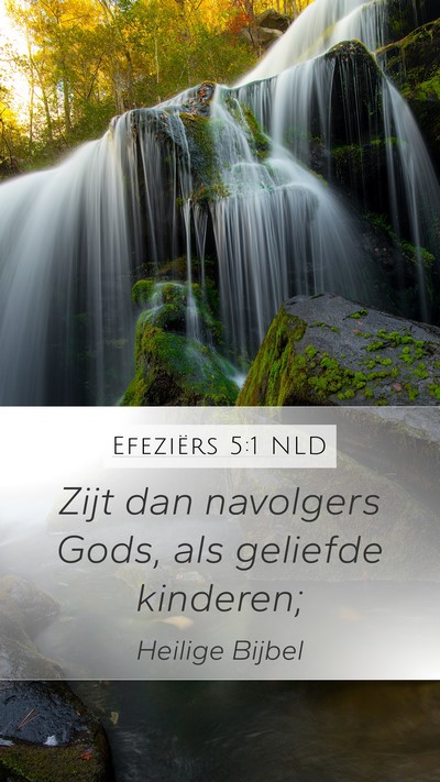 Efeziërs 5:1 NLD Bible Verse Image