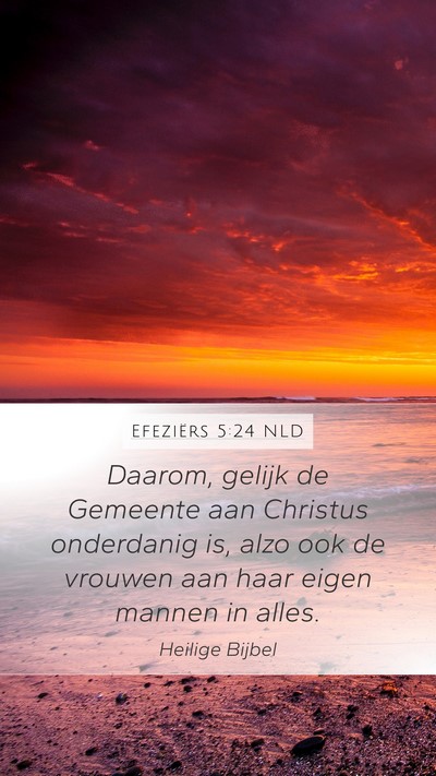Efeziërs 5:24 NLD Bible Verse Image