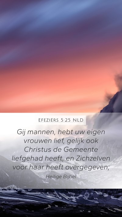 Efeziërs 5:25 NLD Bible Verse Image