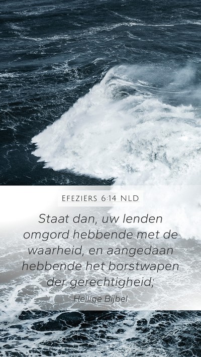 Efeziërs 6:14 NLD Bible Verse Image