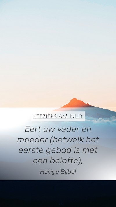 Efeziërs 6:2 NLD Bible Verse Image