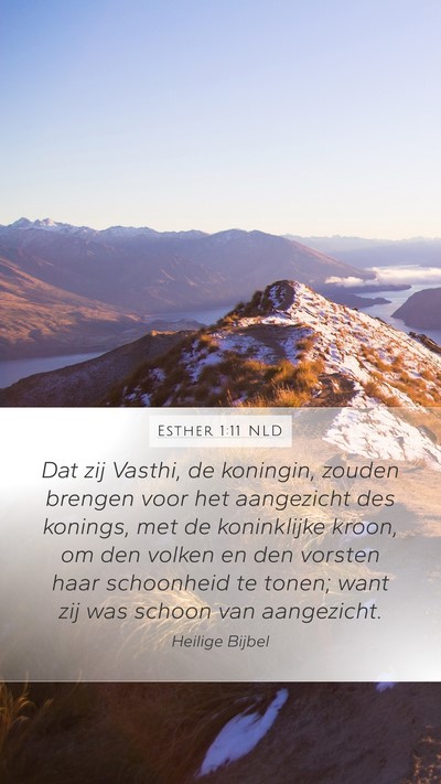 Esther 1:11 NLD Bible Verse Image