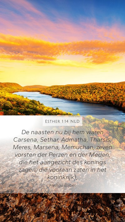 Esther 1:14 NLD Bible Verse Image