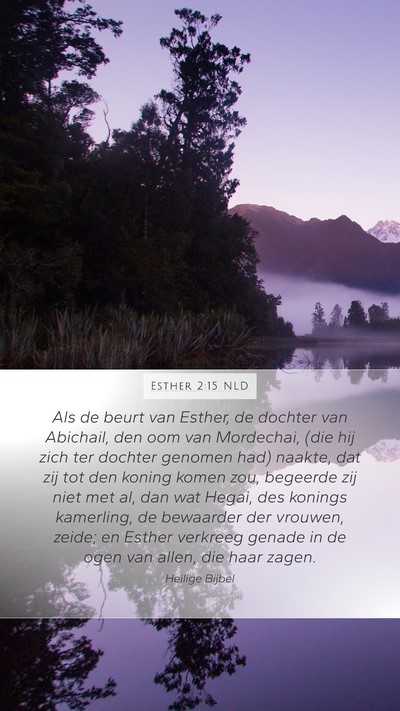 Esther 2:15 NLD Bible Verse Image