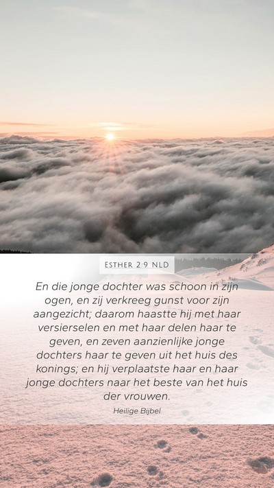 Esther 2:9 NLD Bible Verse Image