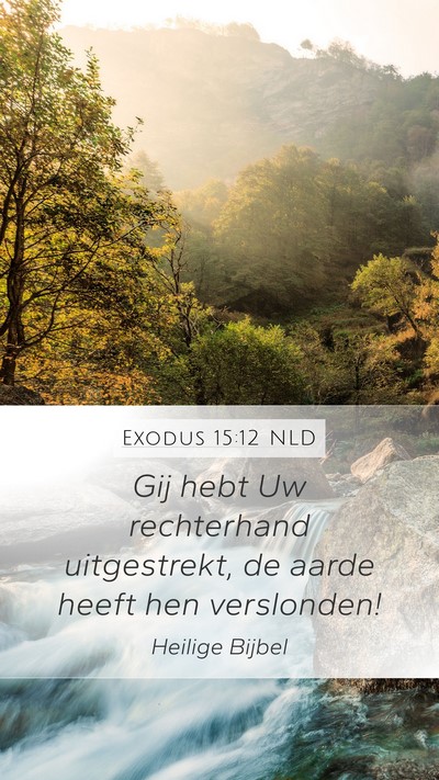 Exodus 15:12 NLD Bible Verse Image